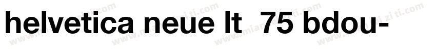 helvetica neue lt  75 bdou字体转换